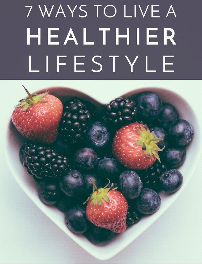 7 maneras de vivir un estilo de vida más saludable. (E-Book)