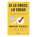 Si lo crees, lo creas (Ebook)
